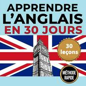 Apprendre l'Anglais en 30 Jours