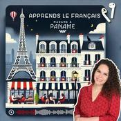 Apprends le français avec Madame à Paname (French)