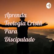 Aprenda Teologia Cristã Para Discipulado