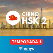 Aprende chino con Hanyu | Nivel HSK 2 (Temporada 1)