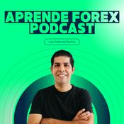Aprende Forex Podcast con Manuel Romo