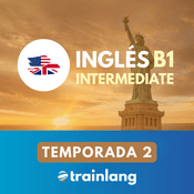 Aprende inglés con Trainlang | Nivel B1 Intermediate (Temporada 2)
