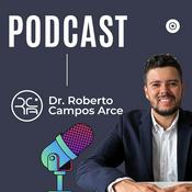 Bienestar 360 | Dr. Roberto Campos Arce