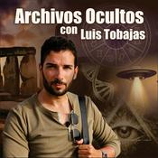 Archivos Ocultos con Luis Tobajas