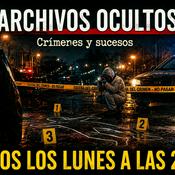ARCHIVOS OCULTOS -CRÍMENES Y SUCESOS- PODCAST.