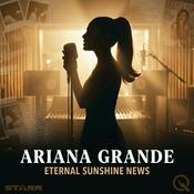 Ariana Grande's Eternal Sunshine News
