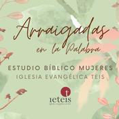 Arraigadas en la Palabra
