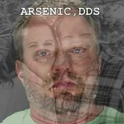 Arsenic, DDS  - The Bizarre Case of Dr. James Craig