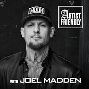 Artist Friendly with Joel Madden