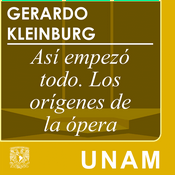 Así empezó todo. Los orígenes de la ópera