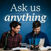 Ask Us Anything