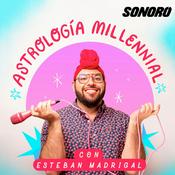 Astrologia Millennial con Esteban Madrigal