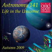 Astronomy 141 - Life in the Universe - Autumn Quarter 2009