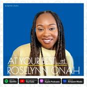 At Your Best With Roselynn Onah