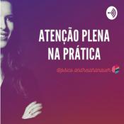 Atenção Plena Na Prática
