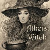 Atheist Witch Podcast: Secular Spirituality &amp; Modern Witchcraft