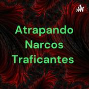 Atrapando Narcos Traficantes