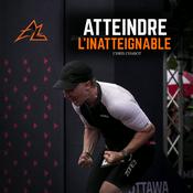ATTEINDRE L'INATTEIGNABLE