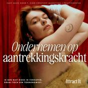 Attract It - Ondernemen op Aantrekkingskracht | Door Jessica Jansen
