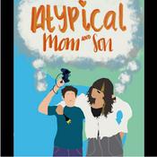 Atypical Mom and Son