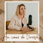 Au coeur de l'invisible