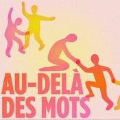 Au-delà des mots - Trauma et addiction : quand le corps devient ressource