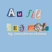 Au fil des mots