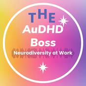 The AuDHD Boss: Neurodiversity at Work with Brett Whitmarsh