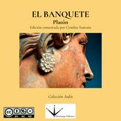 Audiolibro EL BANQUETE de Platón comentado