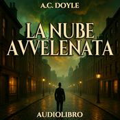 A.C. Doyle – Audiolibro La Nube Avvelenata