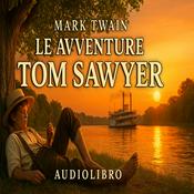 Audiolibro Le avventure di Tom Sawyer - Mark Twain