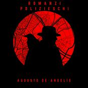Augusto De Angelis, Romanzi polizieschi