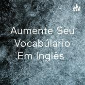 Aumente Seu Vocabúlario Em Inglês