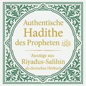Authentische Hadithe des Propheten ﷺ – Auszüge aus Riyadus-Salihin als deutsches Hörbuch