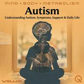 Autism - Understanding Autism, Symptoms, Support & Daily Life