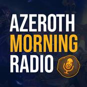Azeroth Morning Radio: A World of Warcraft Podcast