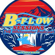 B-Flow Sessions: The Whitewater Kayaking Podcast. With Brad Burden. Presented by Pucon Kayak Retreat