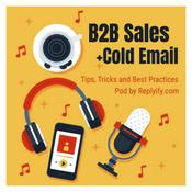 B2B Sales + Cold Email Tips