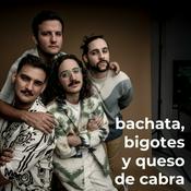 Bachata, Bigotes y Queso de Cabra