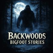 Backwoods Bigfoot Stories