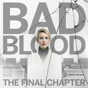 Bad Blood: The Final Chapter