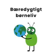 Bæredygtigt Børneliv