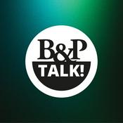 B&P Talk!