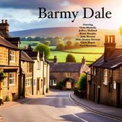 Barmy Dale A British Podcast Sitcom