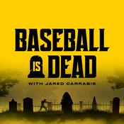 Baseball is Dead (MLB Podcast)