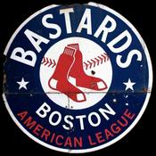 Bastards of Boston Baseball (Red Sox)