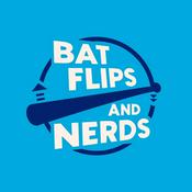 Bat Flips And Nerds
