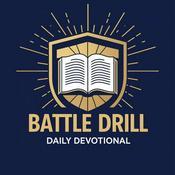 Battle Drill Daily Devotional (Audio) | Christian 5-Minute Bible Devotions