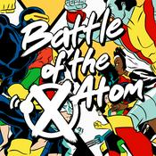 Battle Of The Atom: An X-Men Podcast