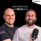 Bau Podcast - der Höfliche & der BAUstein®